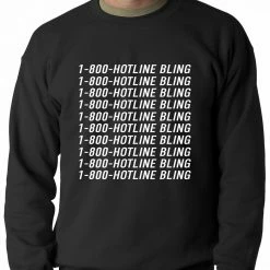 Bewild 1-800-HotlineBling Adult Crewneck Hip-Hop Inspired Clothing