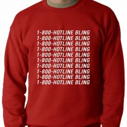 Bewild 1-800-HotlineBling Adult Crewneck Hip-Hop Inspired Clothing