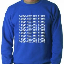 Bewild 1-800-HotlineBling Adult Crewneck Hip-Hop Inspired Clothing