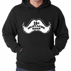 Bewild 10 Cent Mustache Rides Adult Hoodie