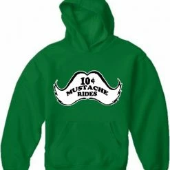 Bewild 10 Cent Mustache Rides Adult Hoodie
