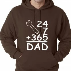 Bewild 24+7+365 = Dad Father's Day Adult Hoodie Positive Reinforcement
