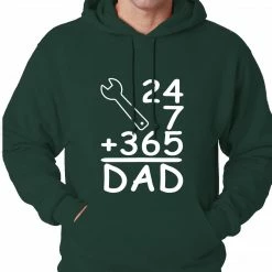 Bewild 24+7+365 = Dad Father's Day Adult Hoodie Positive Reinforcement