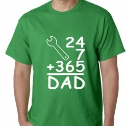 Bewild 24+7+365 = Dad Father's Day Mens T-shirt Positive Reinforcement
