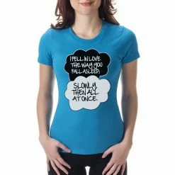 Bewild Famous Quotes And Sayings "I Fell In Love" John Green Quote From The Fault In Our Stars Girl's T-Shirt
