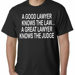 Bewild A Good Lawyer Men's T-Shirt Cool Funny & Offensive