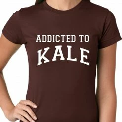 Bewild Addicted To Kale Ladies T-shirt Cool Funny & Offensive