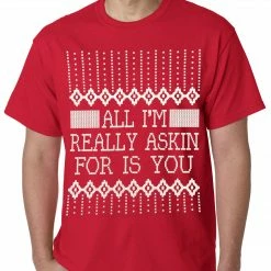 Bewild Holiday Prints All I'm Asking For Is You Mens T-shirt