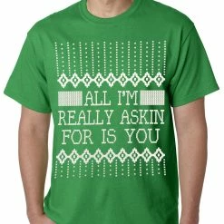 Bewild Holiday Prints All I'm Asking For Is You Mens T-shirt