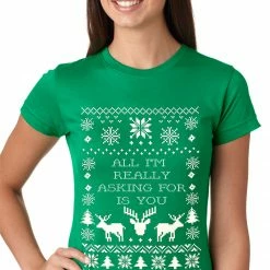 Bewild Holiday Prints All I'm Really Asking For Is You Ugly Christmas Girls T-shirt