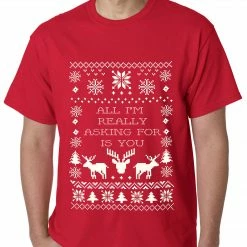 Bewild All I'm Really Asking For Is You Ugly Christmas Mens T-shirt Holiday Prints