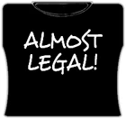 Bewild Almost Legal Girls T-Shirt Cool Funny & Offensive 5 Bewild Almost Legal Girls T-Shirt Cool Funny & Offensive