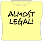 Bewild Almost Legal Girls T-Shirt Cool Funny & Offensive 7 Bewild Almost Legal Girls T-Shirt Cool Funny & Offensive