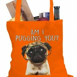 Bewild Am I Pugging You Funny Pug Tote Bag Cool Funny & Offensive