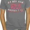 Bewild Cool Funny & Offensive At My Age T-Shirt