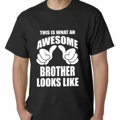 Bewild Positive Reinforcement Awesome Brother Mens T-shirt