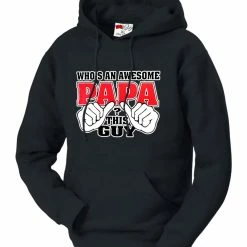 Bewild Awesome Papa Adult Hoodie Positive Reinforcement
