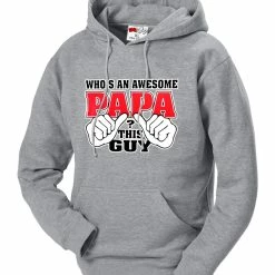 Bewild Awesome Papa Adult Hoodie Positive Reinforcement