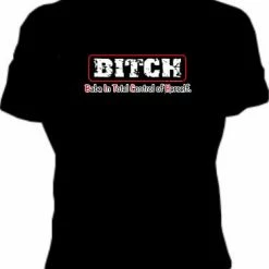 Bewild Cool Funny & Offensive B.I.T.C.H. Girls T-Shirt