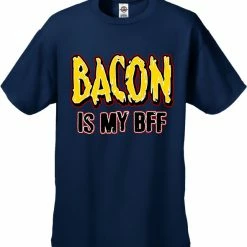 Bewild BACON Is My BFF Men's T-Shirt Cool Funny & Offensive
