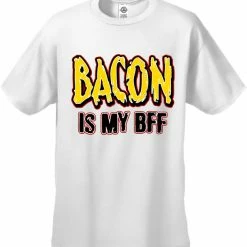 Bewild BACON Is My BFF Men's T-Shirt Cool Funny & Offensive