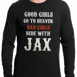 Bewild Bad Girls Ride With Jax SOA Thermal Shirt