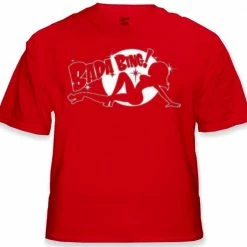 Bewild Cool Funny & Offensive Bada Bing T-Shirt :: 12 Bewild Cool Funny & Offensive Bada Bing T-Shirt ::