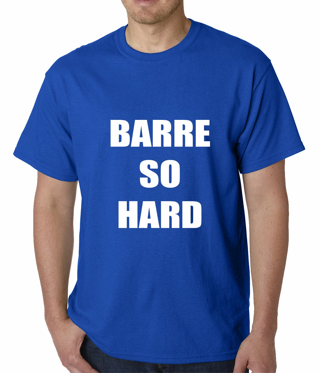 Bewild Barre So Hard Mens T-shirt Cool Funny & Offensive 12 Bewild Barre So Hard Mens T-shirt Cool Funny & Offensive