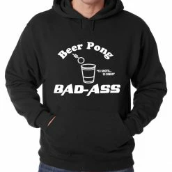 Bewild Beer Pong Bad Ass Adult Hoodie Cool Funny & Offensive