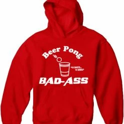Bewild Beer Pong Bad Ass Adult Hoodie Cool Funny & Offensive