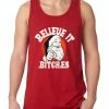 Bewild Holiday Prints Believe B*tches Funny Santa Tank Top 2 Bewild Holiday Prints Believe B*tches Funny Santa Tank Top