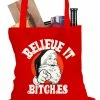 Bewild Believe B*tches Funny Santa Tote Bag Holiday Prints