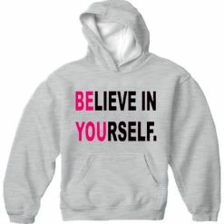 Bewild Believe In Yourself Adult Hoodie