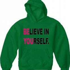 Bewild Believe In Yourself Adult Hoodie