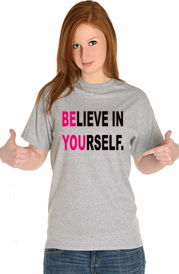 Bewild Believe In Yourself Girl's T-Shirt Positive Reinforcement 3 Bewild Believe In Yourself Girl's T-Shirt Positive Reinforcement