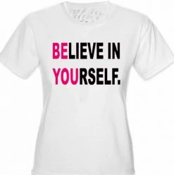 Bewild Believe In Yourself Girl's T-Shirt Positive Reinforcement 14 Bewild Believe In Yourself Girl's T-Shirt Positive Reinforcement