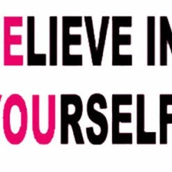 Bewild Believe In Yourself Men's T-Shirt Positive Reinforcement