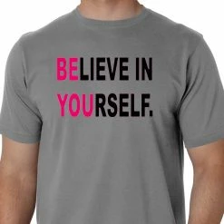 Bewild Believe In Yourself Men's T-Shirt Cool Funny & Offensive