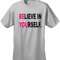 Bewild Believe In Yourself Men's T-Shirt Positive Reinforcement