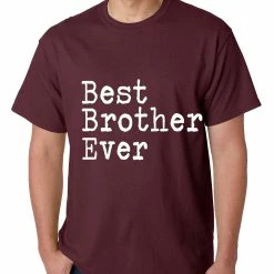 Bewild Positive Reinforcement Best Brother Ever Mens T-shirt