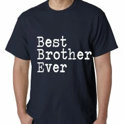 Bewild Positive Reinforcement Best Brother Ever Mens T-shirt
