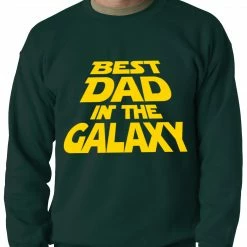 Bewild Best Dad In The Galaxy Adult Crewneck