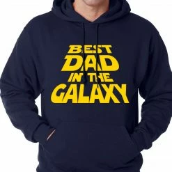Bewild Best Dad In The Galaxy Adult Hoodie Positive Reinforcement