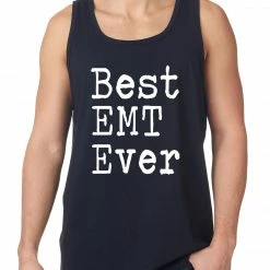 Bewild Best EMT Ever Tank Top Say It Loud
