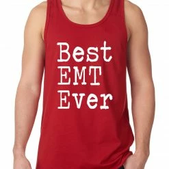 Bewild Best EMT Ever Tank Top Say It Loud