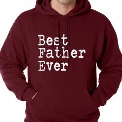 Bewild Positive Reinforcement Best Father Ever Adult Hoodie 16 Bewild Positive Reinforcement Best Father Ever Adult Hoodie