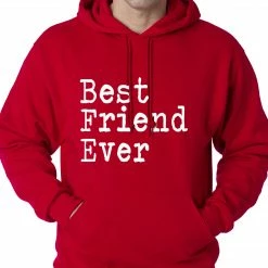 Bewild Positive Reinforcement Best Friend Ever Adult Hoodie
