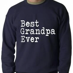 Bewild Best Grandpa Ever Adult Crewneck