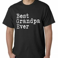 Bewild Best Grandpa Ever Mens T-shirt Positive Reinforcement