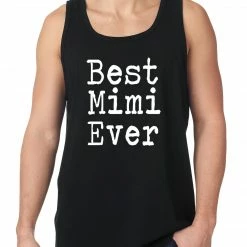 Bewild Best Mimi Ever Tank Top Positive Reinforcement